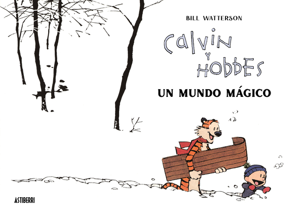 Calvin y Hobbes. Un mundo mágico