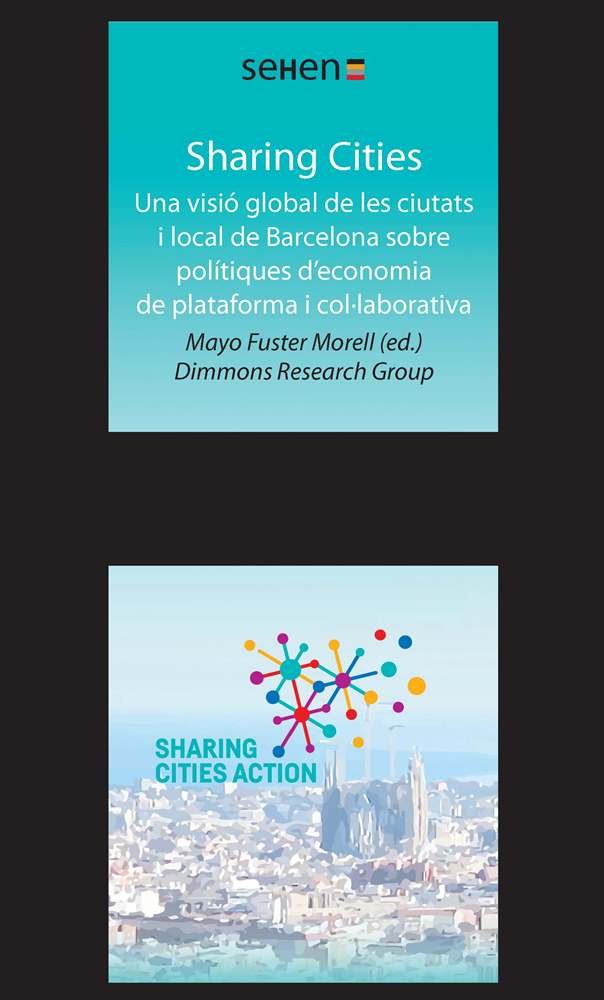 SHARING CITIES UNA VISIO GLOBAL DE LES CIUTATS I LOCAL DE