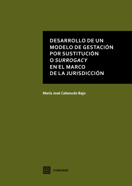 DESARROLLO DE UN MODELO DE GESTACION POR SUSTITUCION O SURROGACY