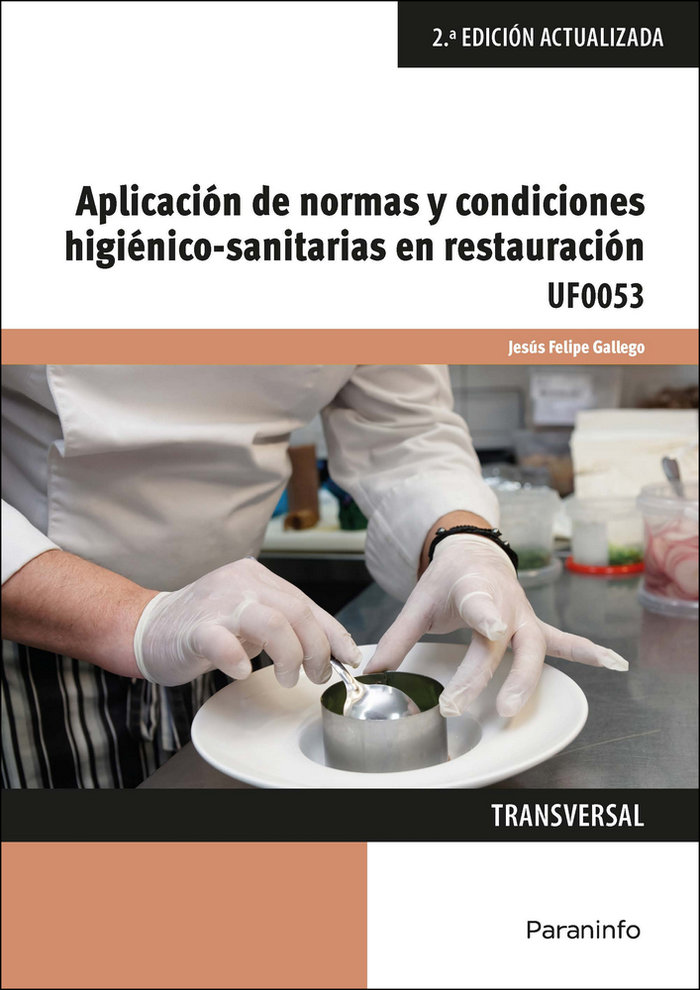 Aplicación de normas y condiciones higiénico-sanitarias en restauración