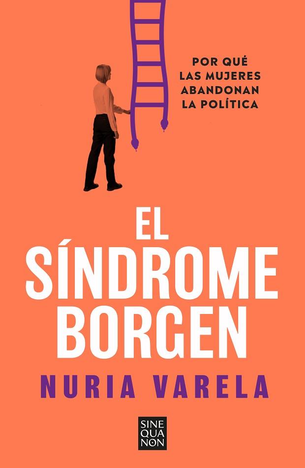 El sindrome Borgen. Por qué las mujeres abandonan la política