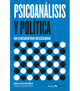 Psicoanálisis y política. Un encuentro necesario