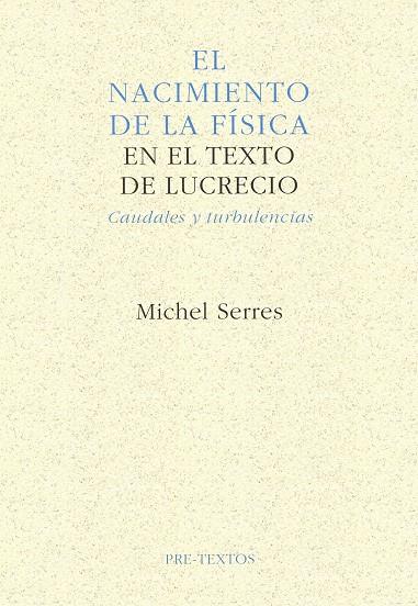 El nacimiento de la física en el texto de Lucrecio (Caudales y turbulencias)