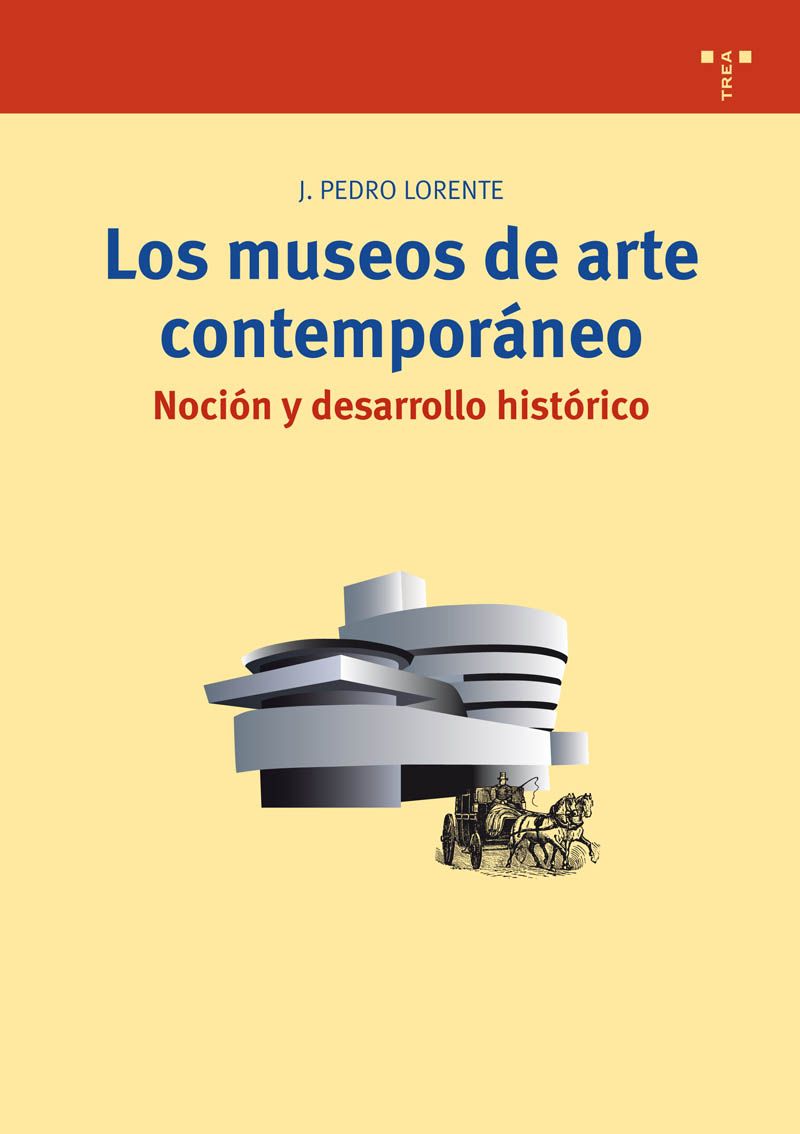 Los museos de arte contemporáneos