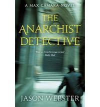 The Anarchist Detective (Max Camara 3)