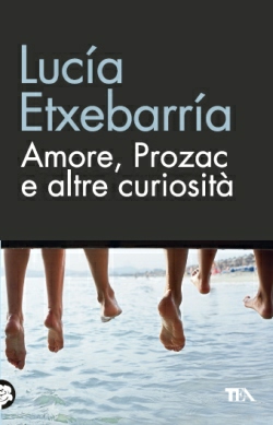 Amore, prozac e altre curiosità