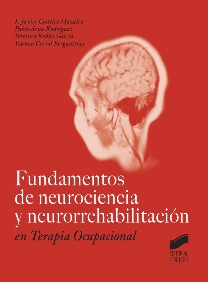 Fundamentos de neurociencia y neurorrehabilitación en Terapia Ocupacional