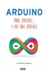 Arduino para jóvenes... y no tan jóvenes