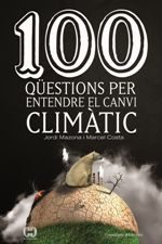 100 qüestions per entendre el canvi climàtic