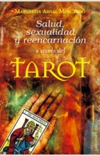 Salud, Sexualidad y reencarnación a través del tarot