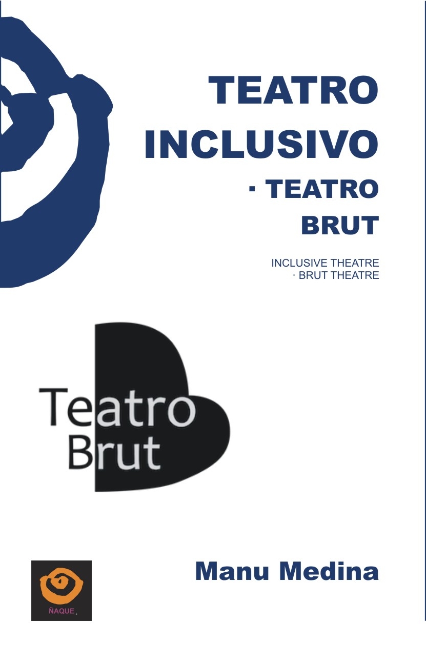 Teatro inclusivo · Teatro brut