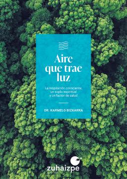 Aire que trae luz. La respiración consciente, un soplo espiritual y un factor de salud