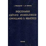 Diccionario crítico etimológico castellano e hispánico. Y-z, índices