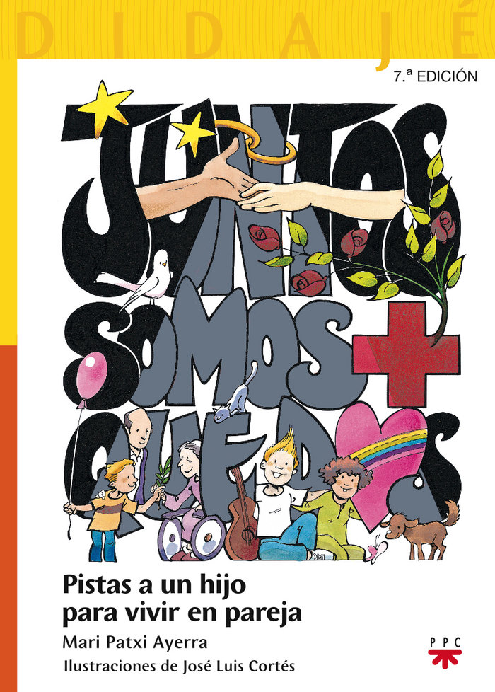 Juntos somos + que dos: pistas a un hijo para vivir en pareja