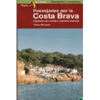 Passejades per la Costa Brava. Camins de ronda i camins litorals