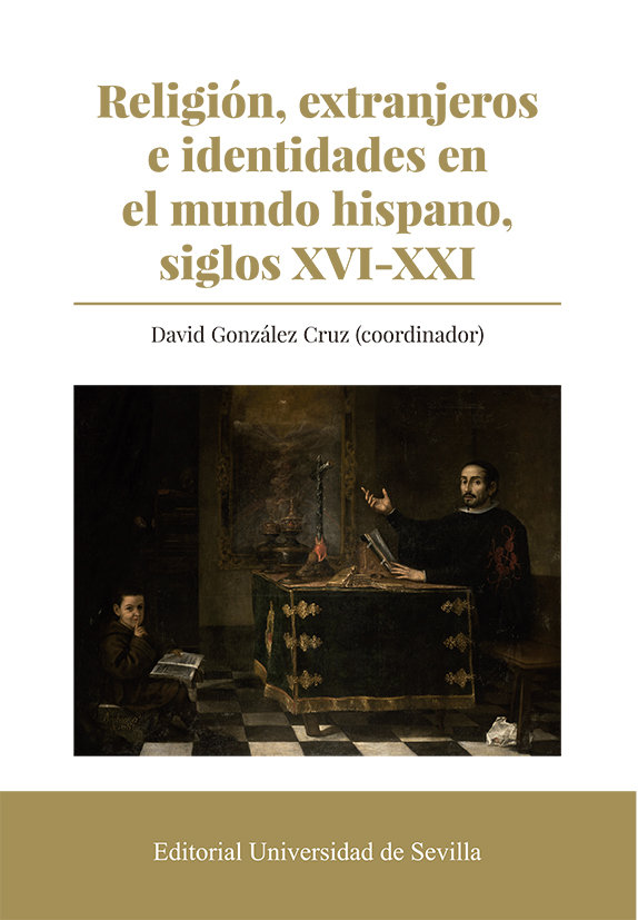 RELIGION EXTRANJEROS E IDENTIDADES EN EL MUNDO HISPANO, SIG