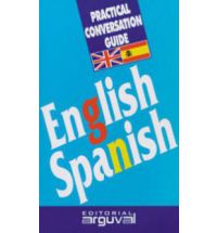 Practical conversation guide: English-Spanish