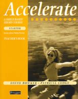 Accelerate. A skills - based short course. Starter. Teacher's book