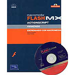 Macromedia Flash MX ActionScript avanzado entrenando con macromedia