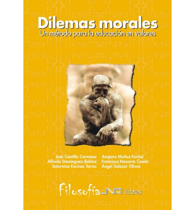 Dilemas morales. Un aprendizaje de valores mediante el diálogo