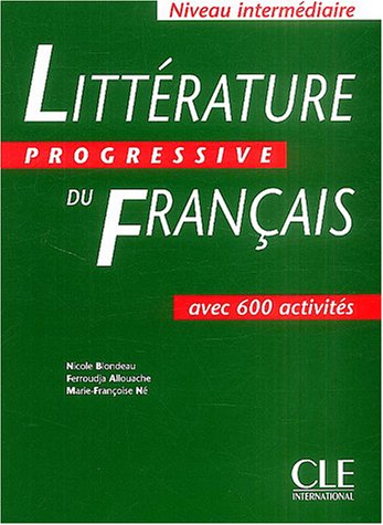 Litérature progressive du Français avec 600 activités. Niveau intermédiaire