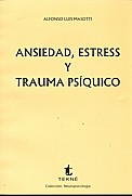 Ansiedad, estress  y trauma psíquico