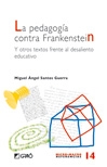 Pedagogía contra Frankenstein