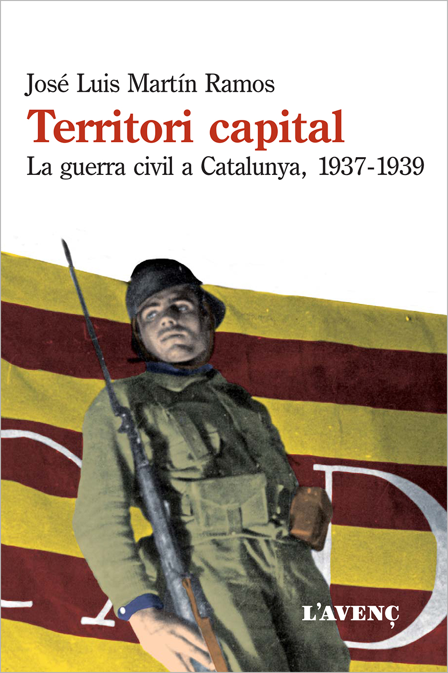 Territori capital. Catalunya 1937-1939