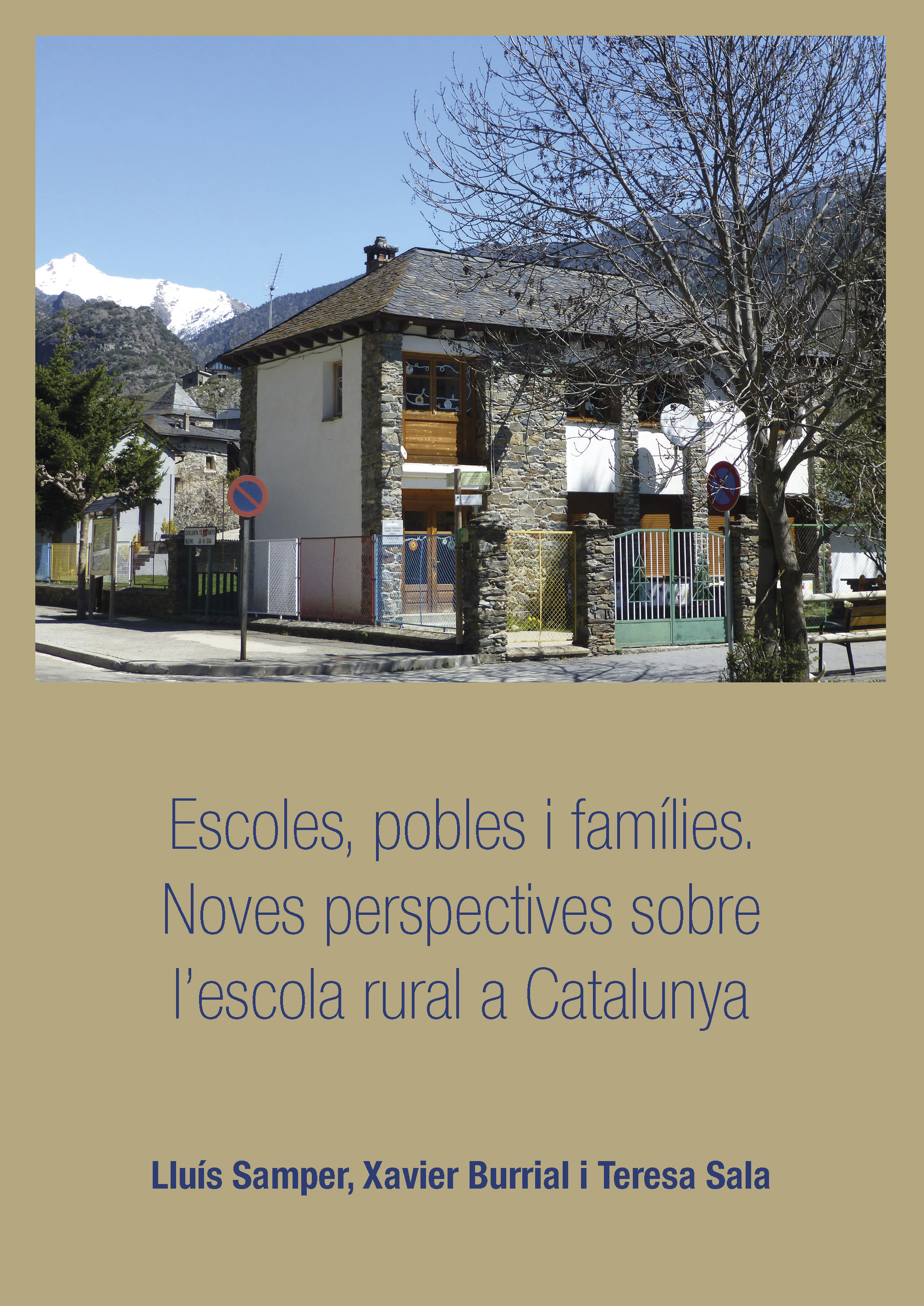 Escoles, pobles i famílies. Noves perspectives sobre l'escola rural a Catalunya.