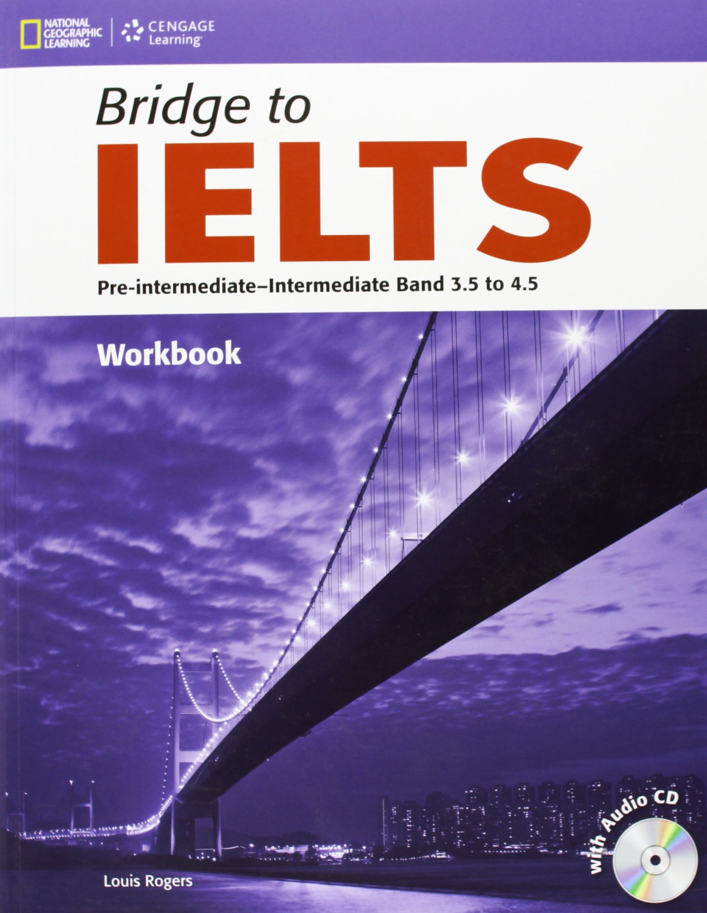 Bridge to IELTS - Pre-Intermediate - Intermediate - 3.5-4.5 - Workbook + CD