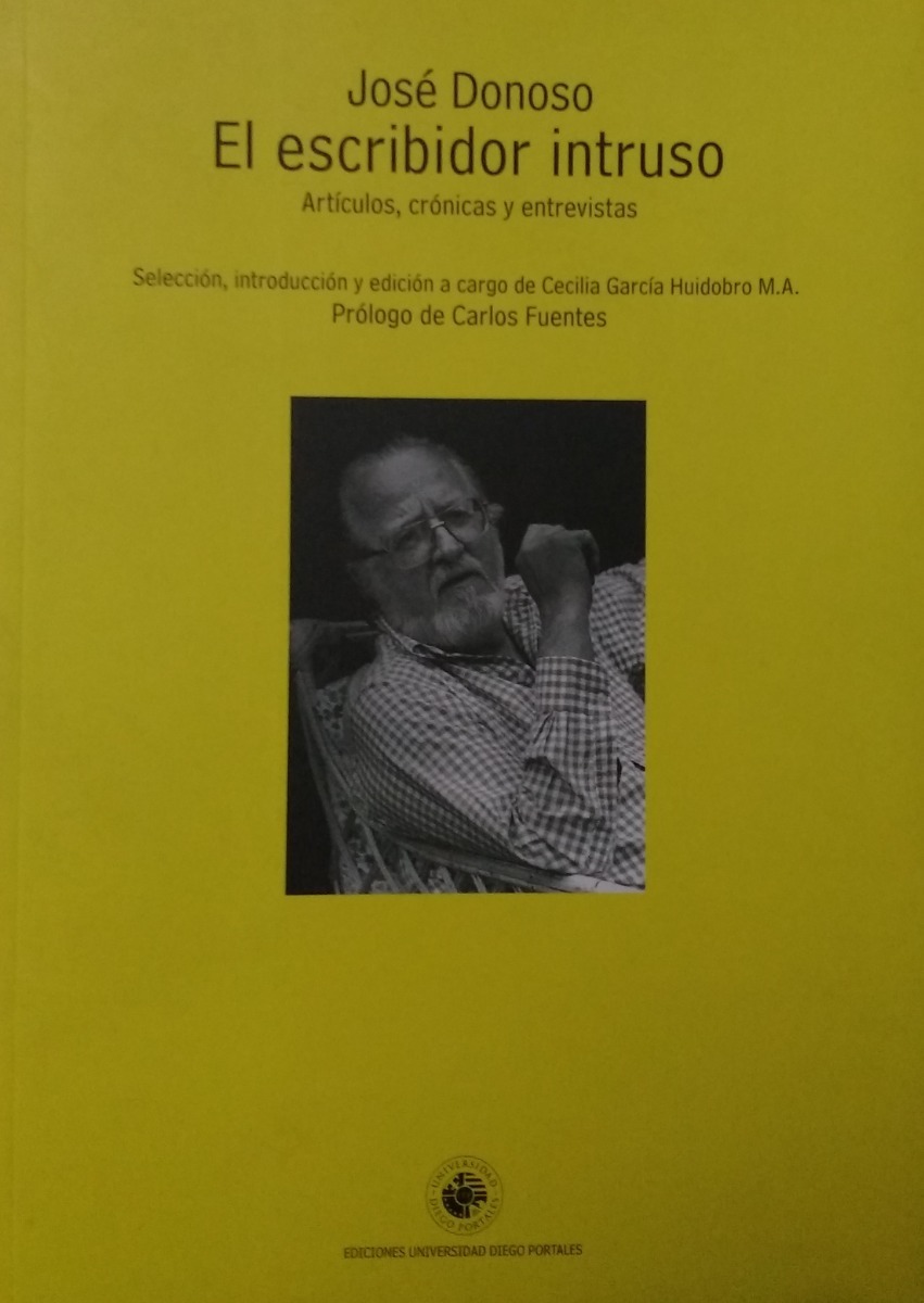 El escribidor intruso: artículos, crónicas y entrevistas