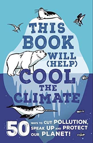 This Book Will (help) Cool The Climate