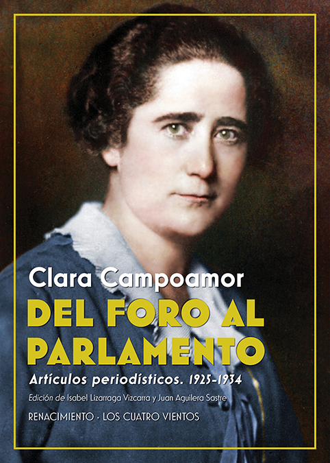 Del Foro al Parlamento. Artículos periodísticos. 1925-1934