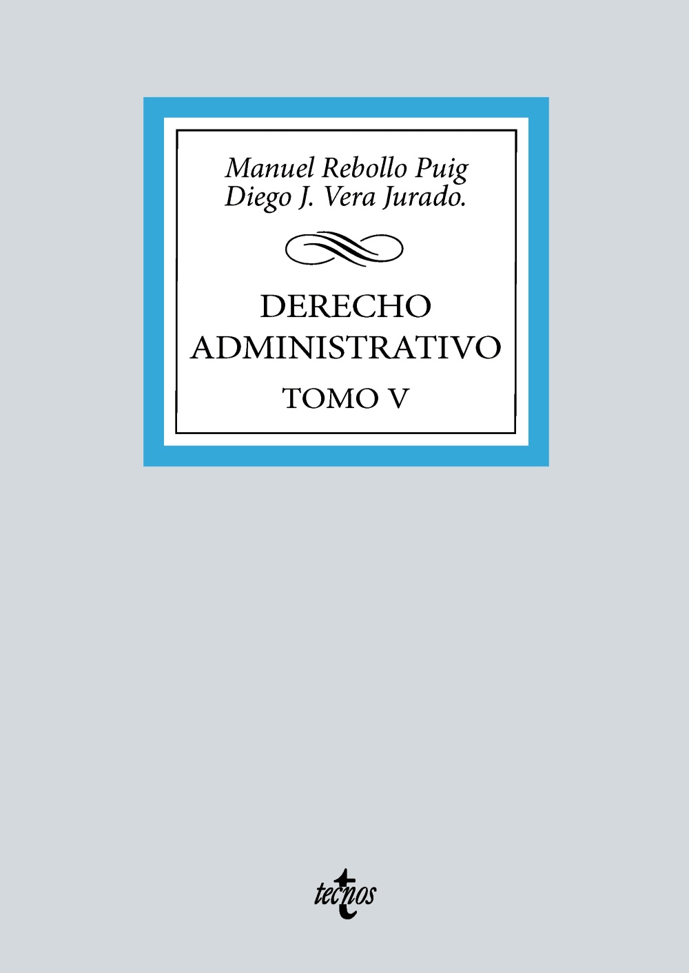 Derecho Administrativo. Tomo V