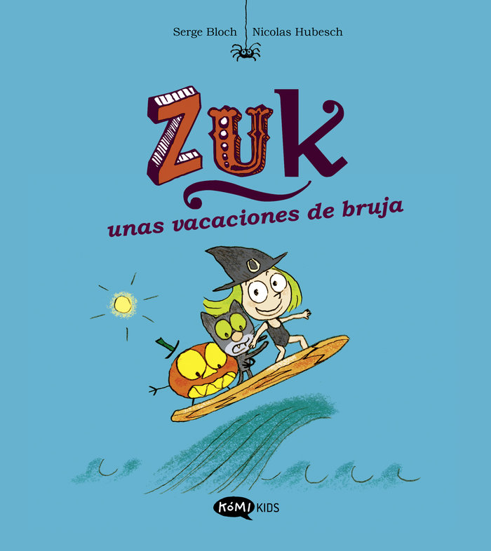 ZUK 1 ZUK UNAS VACACIONES DE BRUJA