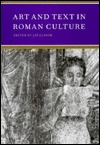 Art and text in roman culture