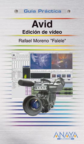 Guía práctica. Edición de vídeo