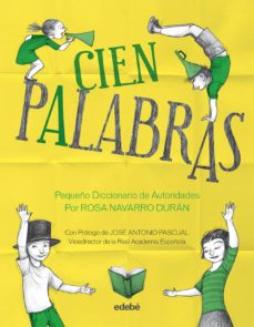 Cien palabras. Pequeño diccionario de autoridades