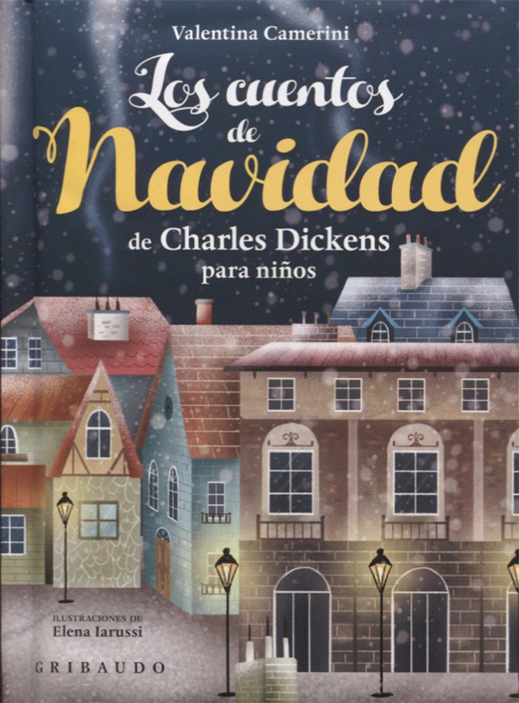 Los cuentos de navidad de Charles Dickens para niños