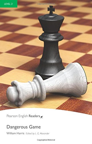 Level 3: Dangerous Game (Pearson English Graded Readers)