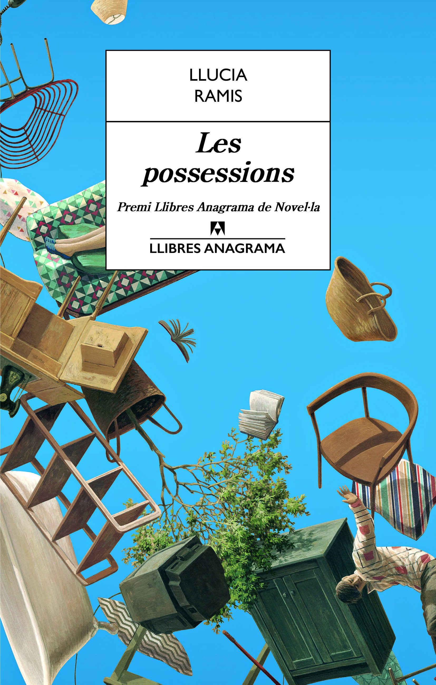 Les possessions (III Premi Llibres Anagrama de Novel·la)