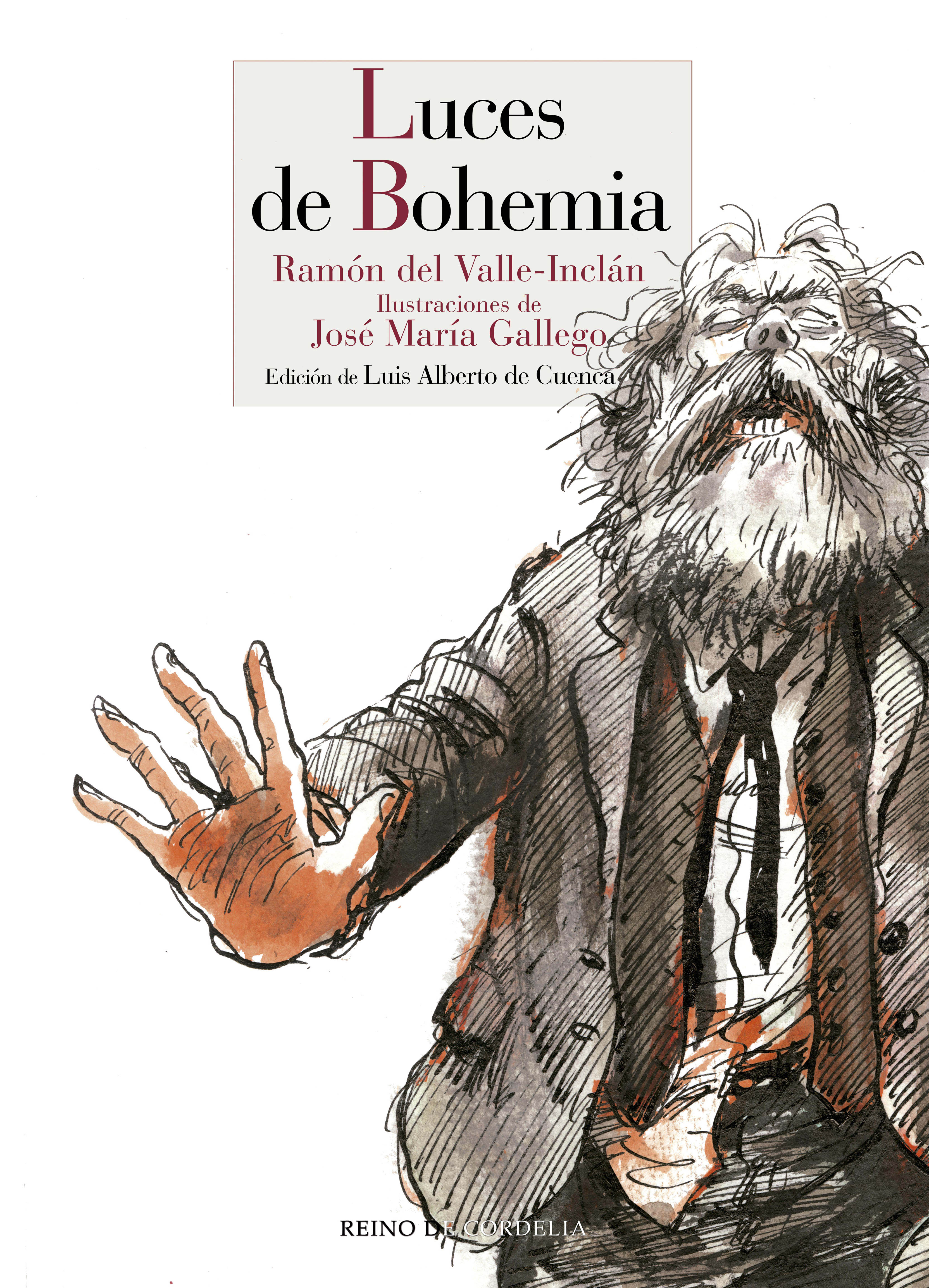 Luces de bohemia (Ed. de Luis Alberto de Cuenca e ilustraciones de José Mª Gallego)