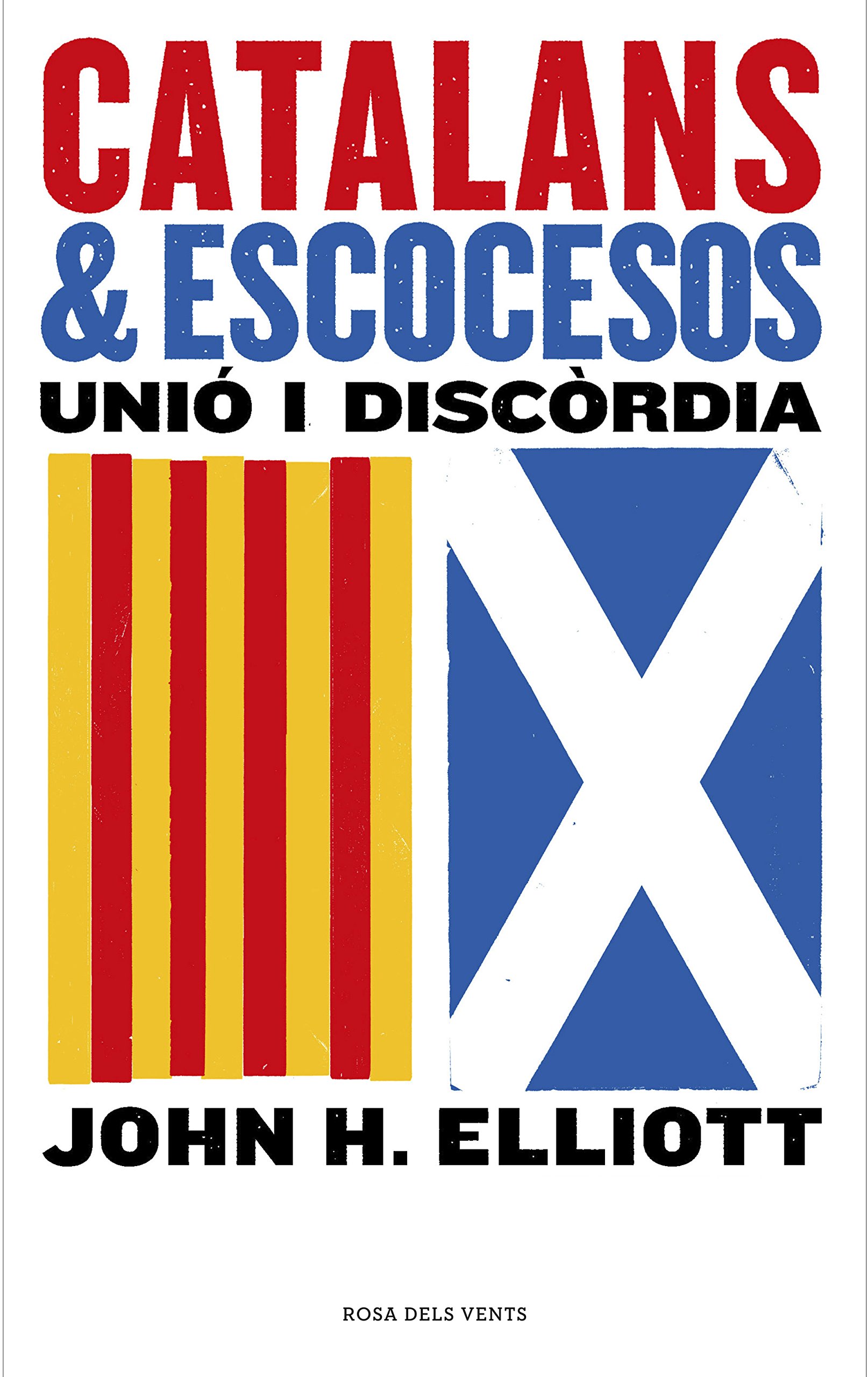 Catalans i escocesos. Unió i discòrdia