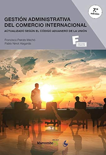 Gestion Administrativa del Comercio Internacional 7ªEd