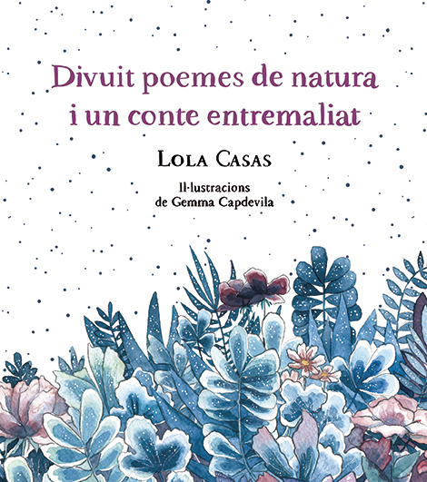 Divuit poemes de natura i un conte entremaliat