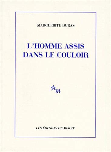 L'Homme assis dans le couloir (Minuit)