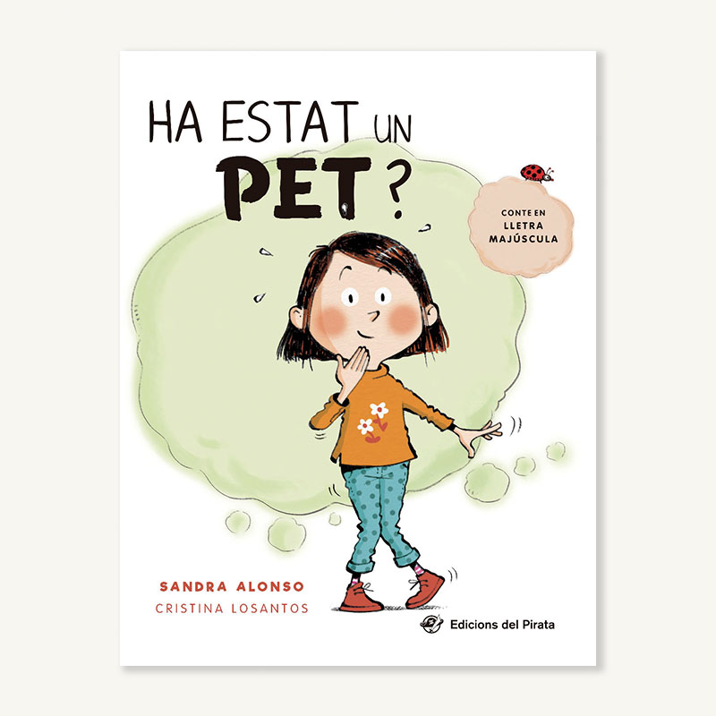 Ha estat un pet?