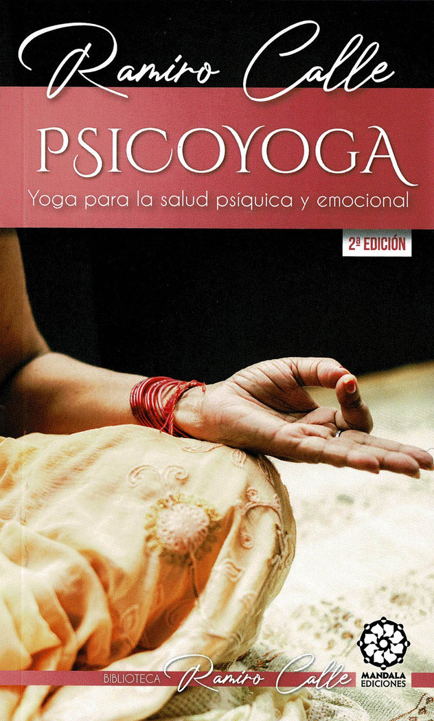 Psicoyoga. Yoga para la salud psíquica y emocional