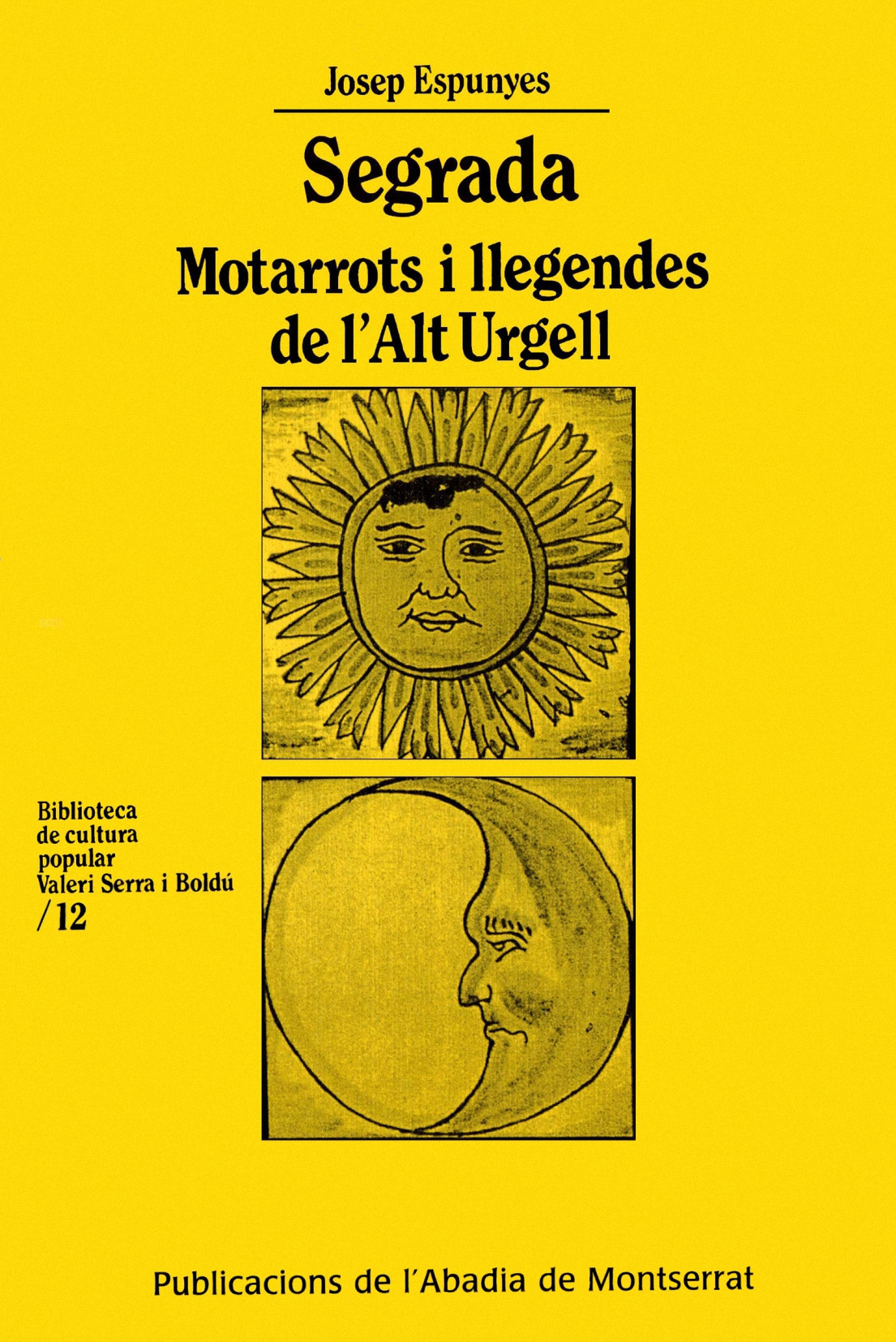 Segrada. Motarrots i llegendes de l'Alt Urgell