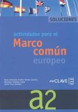 Actividades para el Marco común europeo A2. Solucionario